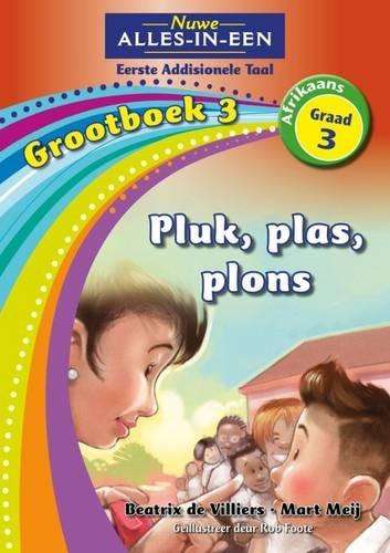 Pluk Plak Plons: Pluk plak plons: Grootboek 3: Gr 3: Leesboek Gr 3:  - BIGBOOK-GR3
