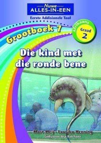 All-in-one: The childÂ withÂ theÂ roundÂ legs : BigÂ bookÂ 7 : Grade - AFR-GR2