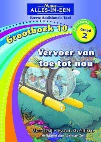 Nuwe alles-in-een: VervoerÂ vanÂ toeÂ totÂ nou : GrootboekÂ 10 : Gra - AFR-GR2