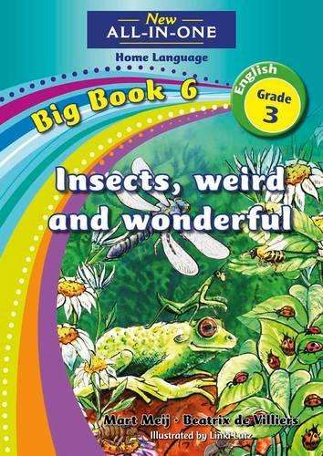 New all-in-one: Insects weird and wonderful : Big book 6 : Grade 3 - NOAUTHOR