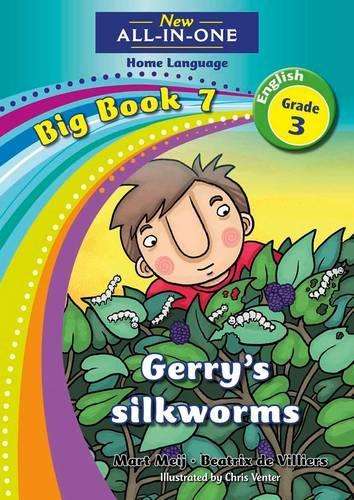 New all-in-one: Gerry's silkworms : Big book 6 : Grade 3 - NOAUTHOR
