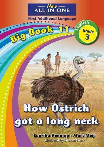 New all-in-one: How ostrich got a long neck : Big book 11 : Grade 3: - NOAUTHOR