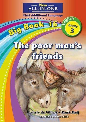 All-in-one: The poor manâs friends : Big book 16 : Grade 3: Reader - NOAUTHOR