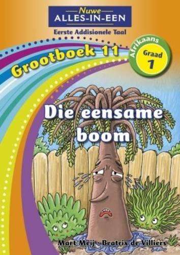 Alles-in-een: Die eensame boom : Grootboek 10 : Graad 10 - NOAUTHOR