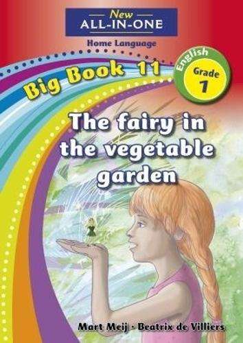 All-in-one: The fairy in the vegetable garden : Big book 9 : Grade 1 - NOAUTHOR