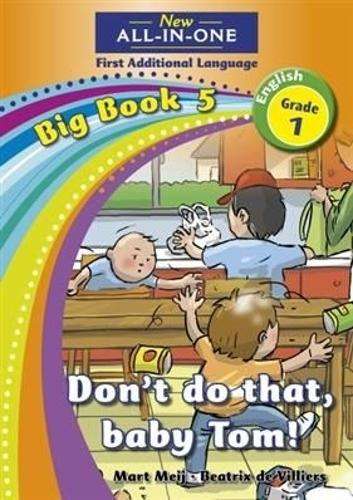 All-in-one: Don't do that baby Tom! : Big book 5 : Grade 1 - NOAUTHOR