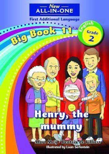 New all-in-one: HenryÂ theÂ mummie : BigÂ bookÂ 11 : Grade 2 - NOAUTHOR
