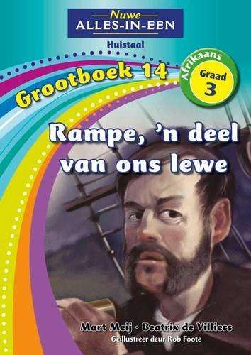 Nuwe alles-in-een: Rampe 'n deel van ons lewe : Grootboek 14 : Graad - NOAUTHOR