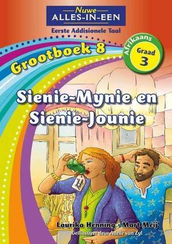 Nuwe alles-in-een: Sienie-mynie en sienie-jounie : Grootboek 8 : Gra - BIGBOOK-GR3