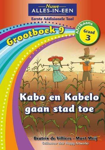 Nuwe alles-in-een: Kabo en Kabelo gaan stad toe : Grootboek 9 : Graa - BIGBOOK-GR3