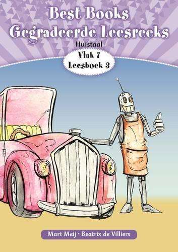 BestÂ BooksÂ gegradeerdeÂ leesreeks: VlakÂ 3Â BoekÂ 3: Gr 2: Leesboe - BEST-BOOKS