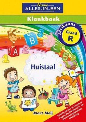 Nuwe Alles-In-Een: Klankboek : Graad R: Leerderboek - AFR-GRR