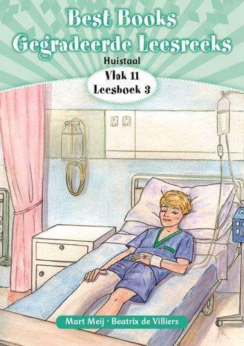 Best Books gegradeerde leesreeks: Vlak 11 Boek 3: Gr 3: Leesboek - NOAUTHOR