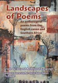 Landscapes of poems for Gr. 12 second additional language - Blanche Scheffler
