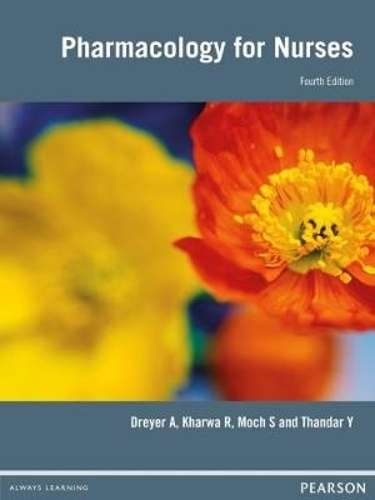 Pharmacology for nurses - A. Dreyer