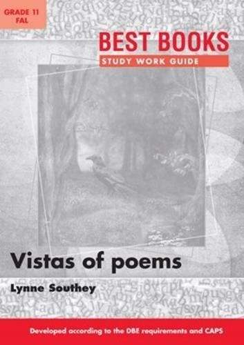 Study Work Guide: Vistas of Poems: Gr 11: First additional language - Lynne Southey