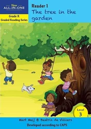 New all-in-one: The tree in the garden : Level 3: Reader 1 : Grade R - BESTBOOKS-GRADEDREAD