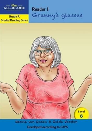 New all-in-one: Granny's glasses : Level 6: Reader 1 : Grade R - BESTBOOKS-GRADEDREAD