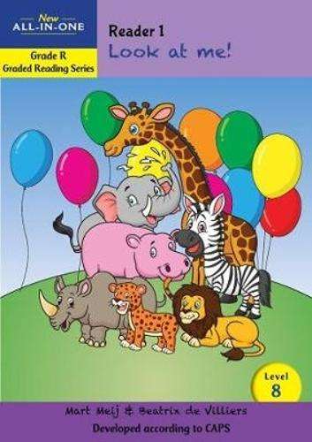 New all-in-one: Look at me! : Level 8: Reader 1 : Grade R - BESTBOOKS-GRADEDREAD