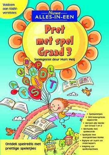 Nuwe Alles-In-Een: Pret met spel : Graad 3 - AFR-GR3