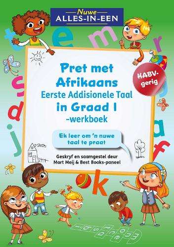 Pret Met Afrikaans Eerste Addisionele Taal-Werkboek: Ek Leer om ân - Mart Meij