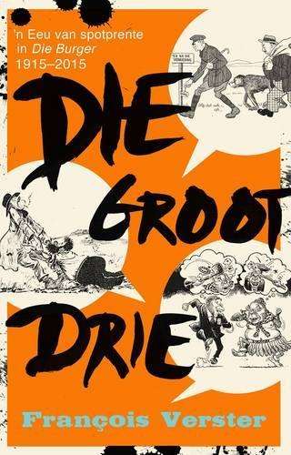 Die groot drie - Francois Verster