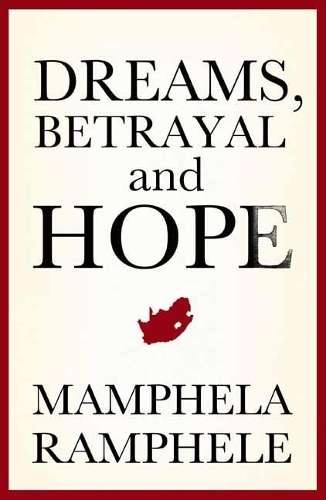 Dreams betrayal and hope - RAMPHELE,M