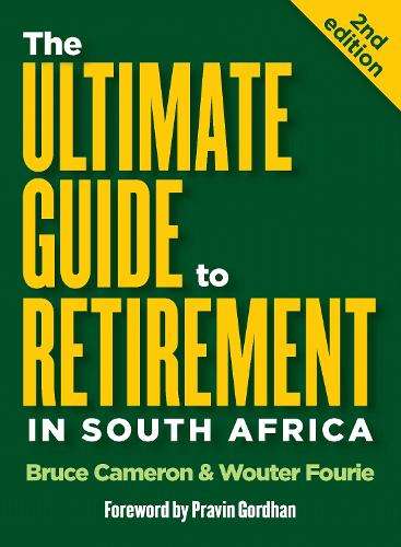 \Ultimate Guide to Retirement in South Africa (2nd edition) - N"