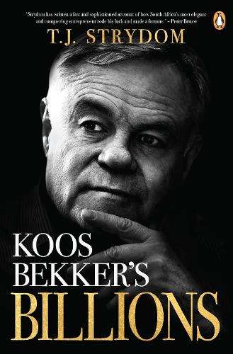 Koos Bekker's Billions - T.J. Strydom