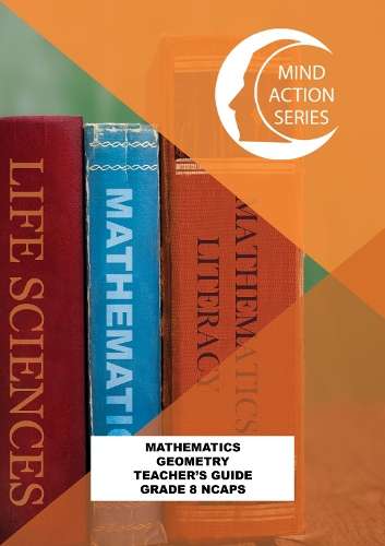 Mathematics Geometry Teacher Guide NCAPS (2016): Grade 8 - MATHS-GR8