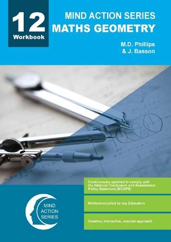 Mathematics Geometry Workbook NCAPS (2016): Grade 12 - MATHS-GR12