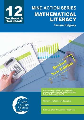 Mind Action Series Mathematical Literacy Grade 12 Textbook/Workbook - MATHSLIT-GR12