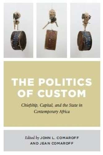 The politics of custom - COMAROFF,J
