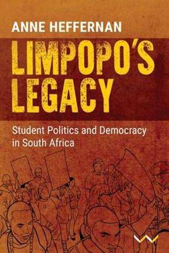 Limpopoâs Legacy - HEFFERNAN,AK
