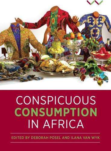 Conspicuous Consumption in Africa - POSEL,D