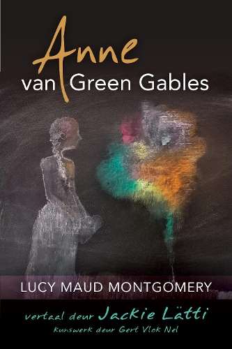 Anne van Green Gables - Lucy Maud Montgomery