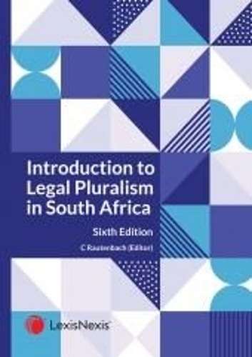 Introduction to Legal Pluralism in SA - RAUTENBACH,C
