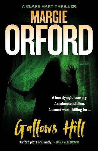 Gallows Hill: A Clare Hart Thriller - Margie Orford