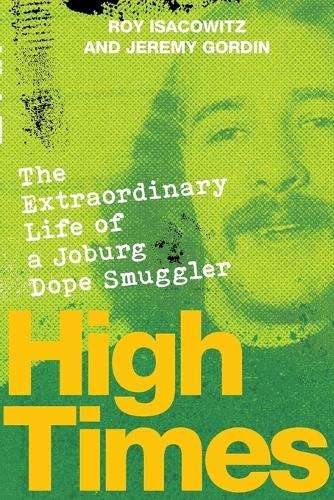 High Times - Roy Isacowitz