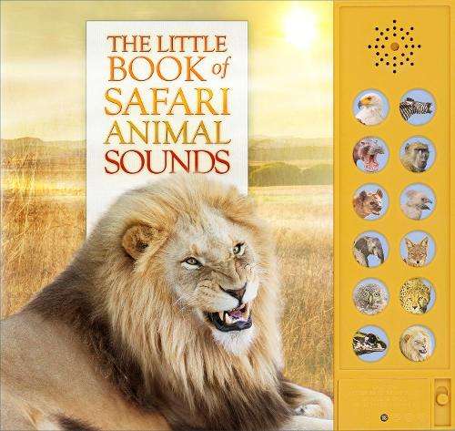 Little Book of Safari Animal Sounds, The - Caz Buckingham