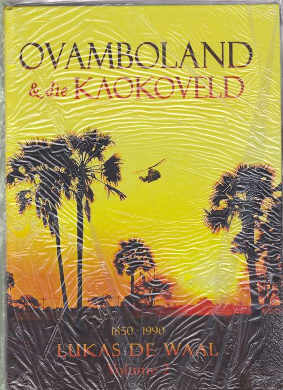 OVAMBOLAND EN DIE KAOKOVELD - DEWAAL,L