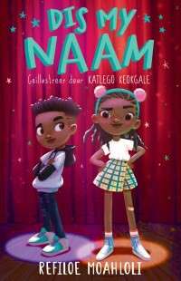 Dis my naam - Refiloe Moahloli