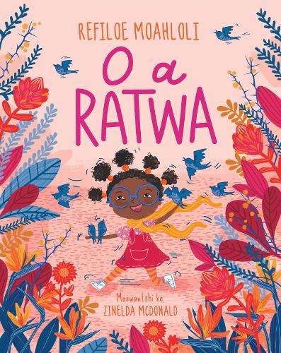 O a ratwa - Refiloe Moahloli