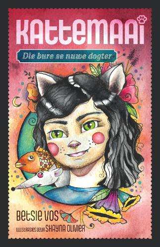 Kattemaai (1): Die bure se nuwe dogter - Betsie Vos