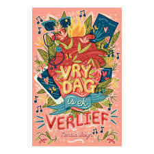Vrydag is ek verlief - Cecilia Steyn