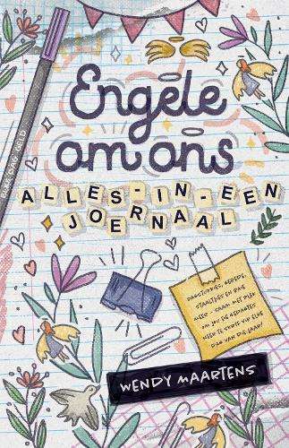 Engele om ons: Alles-in-een joernaal - Wendy Maartens