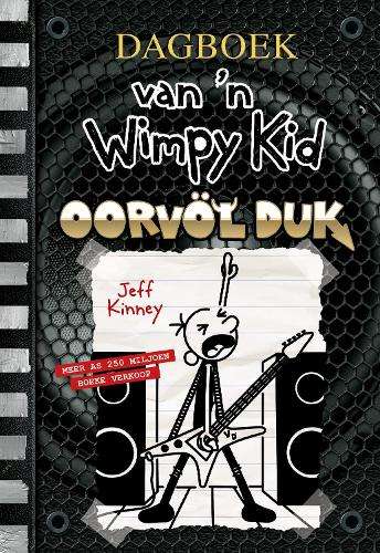 Dagboek van ân Wimpy Kid #17: Oorvolduk - Jeff Kinney
