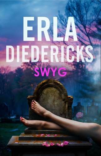 Swyg - Erla Diedericks