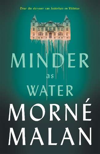 Minder as water - MornÃ© Malan