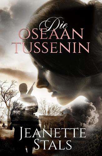 Die oseaan tussenin - Jeanette Stals
